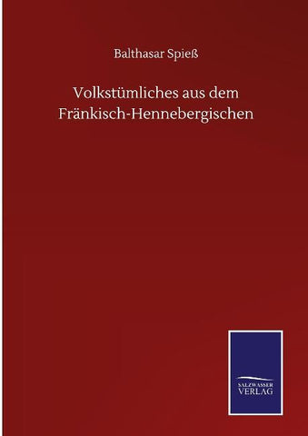 Volkstümliches aus dem Fränkisch-Hennebergischen