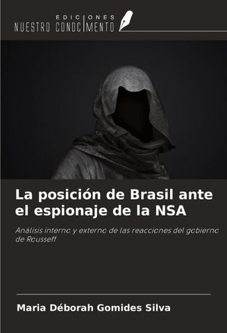 La posición de Brasil ante el espionaje de la NSA