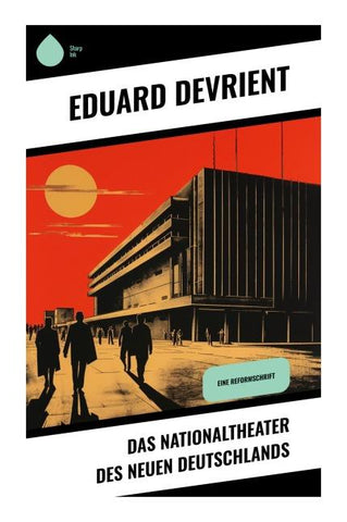 Das Nationaltheater des Neuen Deutschlands