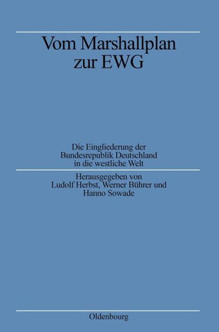 Vom Marshallplan zur EWG
