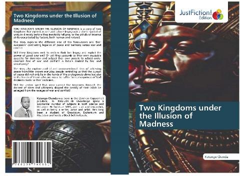 Two Kingdoms under the Illusion of Madness