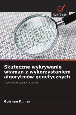 Skuteczne wykrywanie w¿ama¿ z wykorzystaniem algorytmów genetycznych