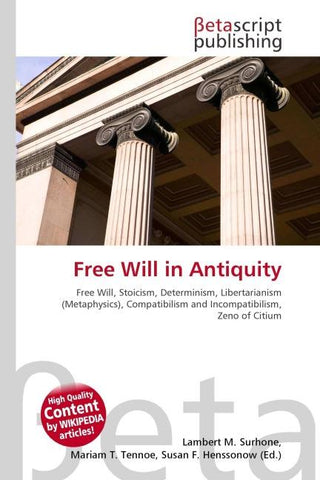 Free Will in Antiquity