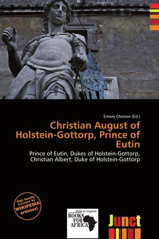 Christian August of Holstein-Gottorp, Prince of Eutin