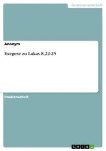 Exegese zu Lukas 8,22-25