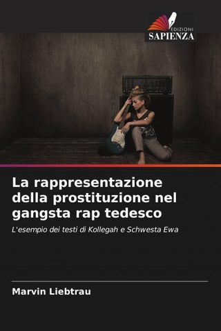 La rappresentazione della prostituzione nel gangsta rap tedesco