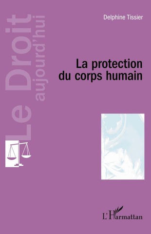 La protection du corps humain