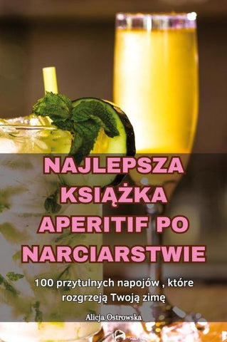 NAJLEPSZA KSI¿¿KA APERITIF PO NARCIARSTWIE