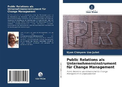 Public Relations als Unternehmensinstrument für Change Management