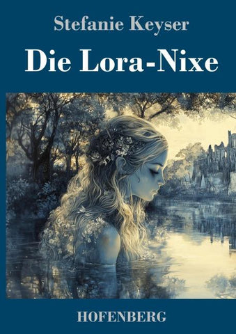 Die Lora-Nixe