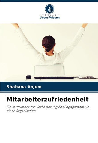 Mitarbeiterzufriedenheit