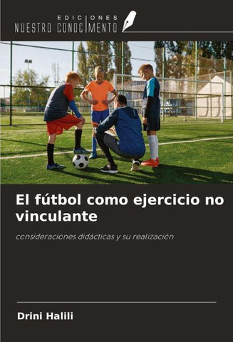 El fútbol como ejercicio no vinculante