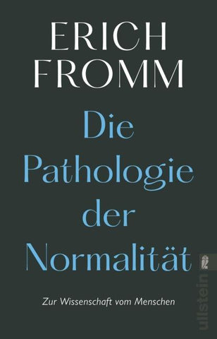 Die Pathologie der Normalität