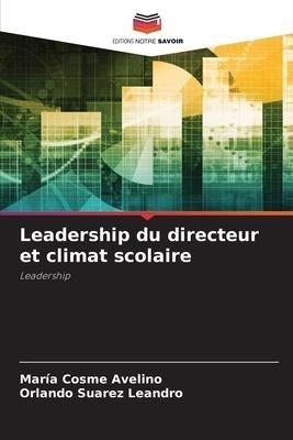 Leadership du directeur et climat scolaire