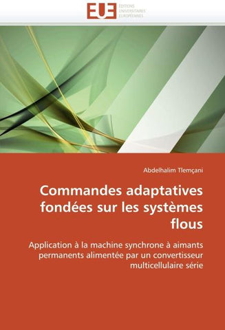 Commandes adaptatives fondées sur les systèmes flous