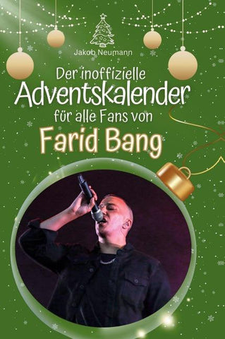 Der inoffizielle Adventskalender für alle Fans von Farid Bang