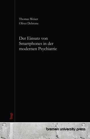 Der Einsatz von Smartphones in der modernen Psychiatrie