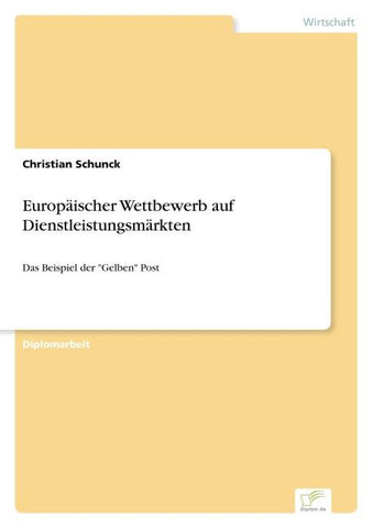 Europäischer Wettbewerb auf Dienstleistungsmärkten