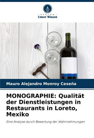 MONOGRAPHIE: Qualität der Dienstleistungen in Restaurants in Loreto, Mexiko