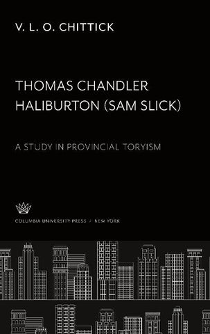 Thomas Chandler Haliburton (" Sam Slick ")