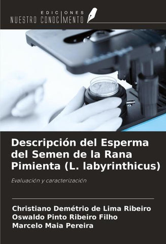 Descripción del Esperma del Semen de la Rana Pimienta (L. labyrinthicus)