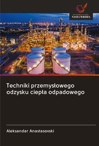 Techniki przemys¿owego odzysku ciep¿a odpadowego