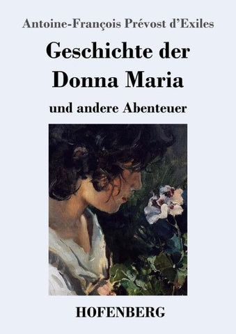 Geschichte der Donna Maria und andere Abenteuer