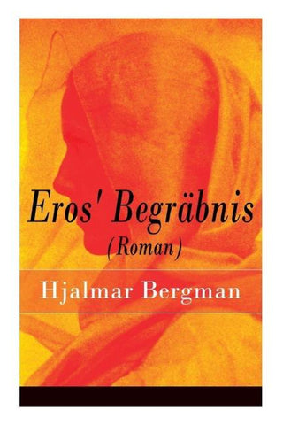 Eros' Begräbnis (Roman)