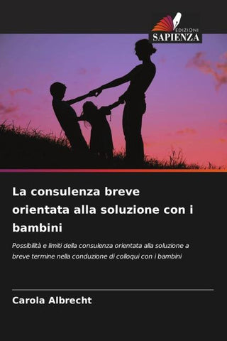 La consulenza breve orientata alla soluzione con i bambini