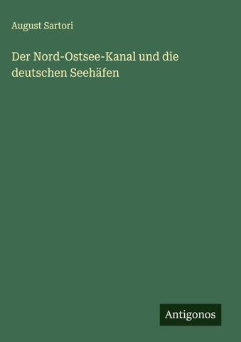 Der Nord-Ostsee-Kanal und die deutschen Seehäfen
