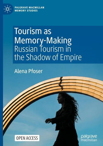 Tourism as Memory-Making
