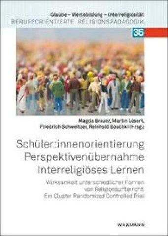 Schüler:innenorientierung – Perspektivenübernahme – Interreligiöses Lernen