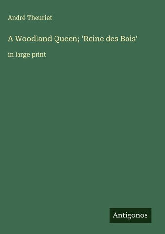 A Woodland Queen; 'Reine des Bois'