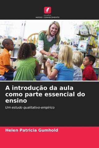 A introdução da aula como parte essencial do ensino