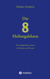 Die acht Heilungslehren