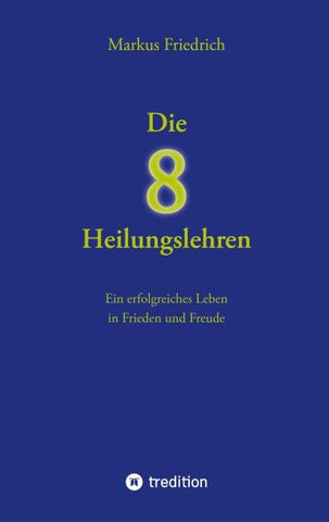 Die acht Heilungslehren
