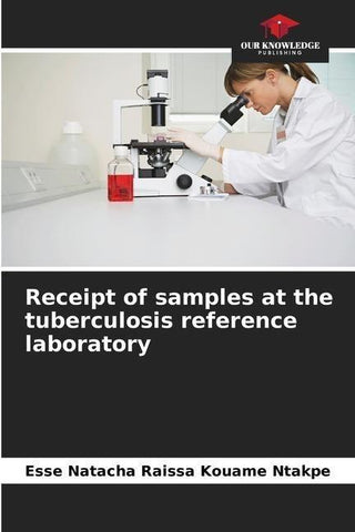 Receipt of samples at the tuberculosis reference laboratory