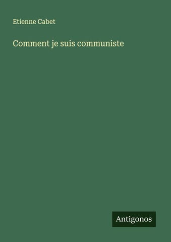Comment je suis communiste