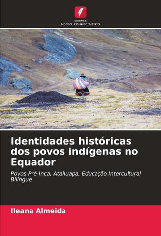 Identidades históricas dos povos indígenas no Equador