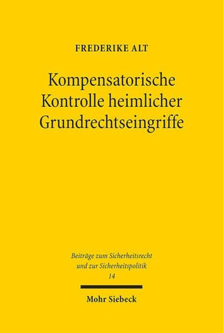 Kompensatorische Kontrolle heimlicher Grundrechtseingriffe