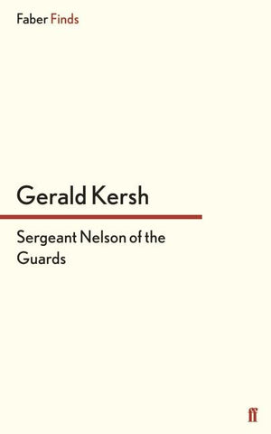 Sergeant Nelson of the Guards