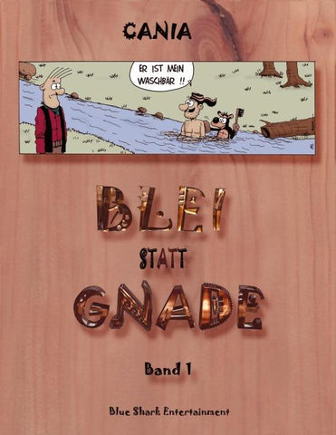 Blei statt Gnade