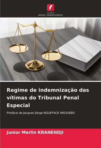 Regime de indemnização das vítimas do Tribunal Penal Especial