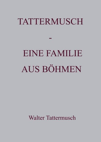 Tattermusch - eine Familie aus Böhmen