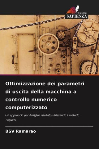 Ottimizzazione dei parametri di uscita della macchina a controllo numerico computerizzato