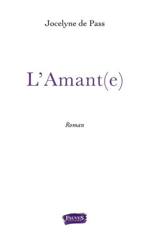 L'Amant(e)