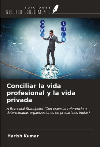 Conciliar la vida profesional y la vida privada
