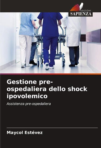 Gestione pre-ospedaliera dello shock ipovolemico
