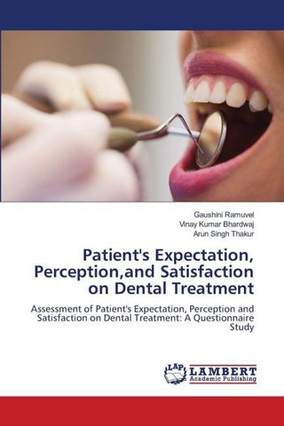 Patient's Expectation, Perception,and Satisfaction on Dental Treatment