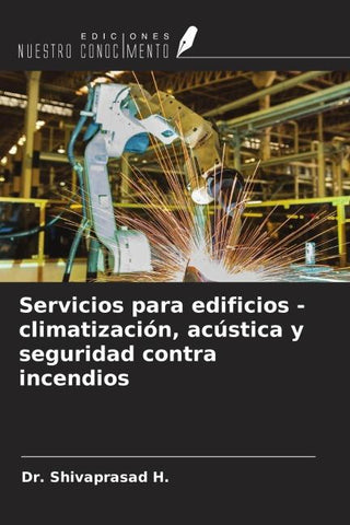 Servicios para edificios - climatización, acústica y seguridad contra incendios
